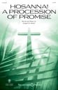 Hosanna! A Procession of Promise SATB choral sheet music cover